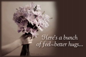 hope you are feeling better