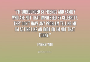 quotes about friends and family being there
