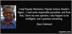 read Popular Mechanics, Popular Science, Reader's Digest... I read ...