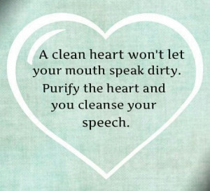 ... Quotes, Cleaning Heart, Be A Christian, Quotes Pictures, Mean Quotes