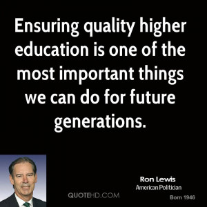 Ensuring quality higher education is one of the most important things ...