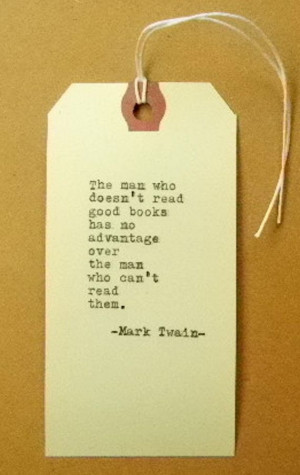 MARK TWAIN quote Book Lover quote Writers quote by PoetryBoutique, $5 ...
