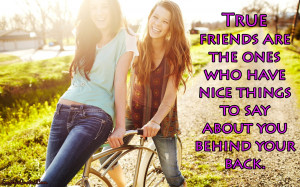 quotes about true friends always being there True friends are the ones ...