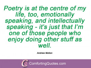 Quotes And Sayings By Andrew Motion