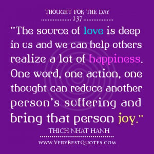 Thought of the day on love, happiness quotes, Thich Nhat Hanh Quotes