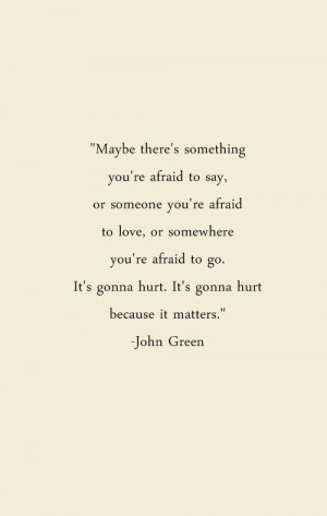 love truth quote best john green matters