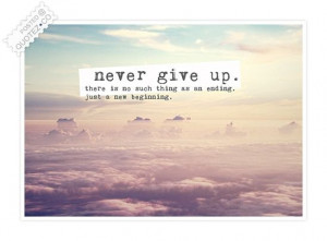 Never give up! The new old me is eager to be nurtured.