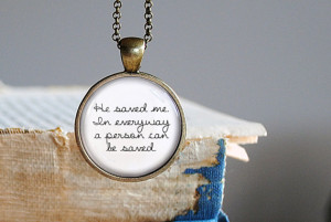 Titanic He Saved Me Quote Pendant Necklace - Rose to Jack