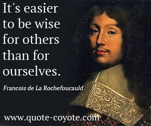 Francois de La Rochefoucauld quotes