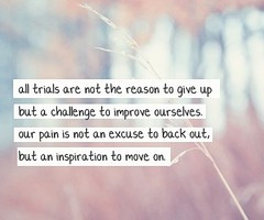 Inspirational Quotes For Trials. QuotesGram
