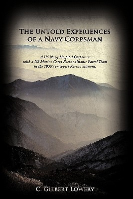 The Untold Experiences of a Navy Corpsman: A US Navy Hospital Corpsman ...