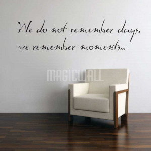 Home » Remember Moments - Wall Quotes - Wall Decals Stickers