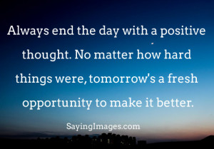 ... Better: Quote About Tomorrows A Fresh Opportunity To Make It Better