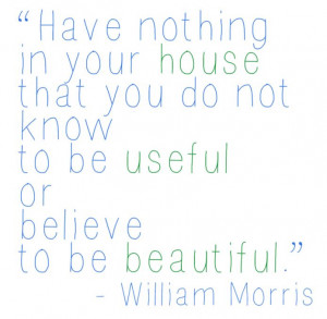 William Morris quote about home