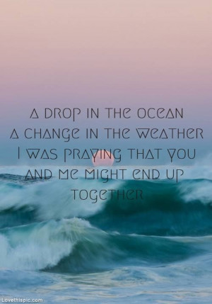 drop in the ocean... love quote ocean waves sea wish poem together ...