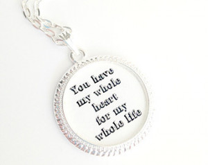 ... Pendant Necklace romantic quote love words to live by encouragement