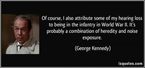 quote-of-course-i-also-attribute-some-of-my-hearing-loss-to-being-in ...