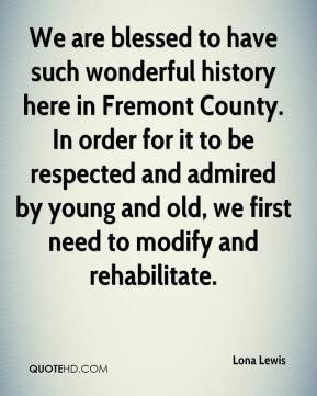 We are blessed to have such wonderful history here in Fremont County ...
