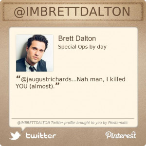 Follow Brett Dalton on Twitter, Agent Grant Ward #AgentsofSHIELD