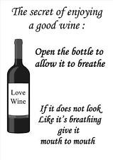 FUNNY WINE QUOTE POSTER / PRINT (3) THE SECRET OF ENJOYING A GOOD WINE