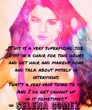 Selena gomez, quotes, sayings, interviews, yourself