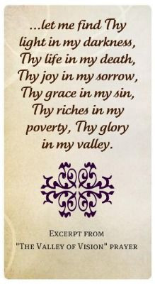 Puritan Prayers ~ Valley of Vision