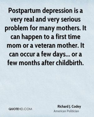 depression is a very real and very serious problem for many mothers ...