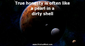 ... pearl in a dirty shell - William Shakespeare Quotes - StatusMind.com