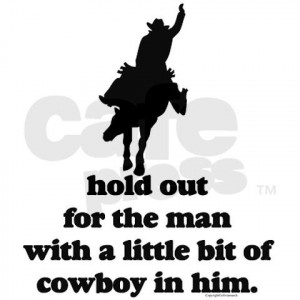 20 sayings sayings topics 27 cowboy customizable about old cowboy up ...