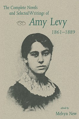 ... and Selected Writings of Amy Levy, 1861-1889” as Want to Read