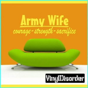 Army Wife, Courage - Strength - Sacrifice