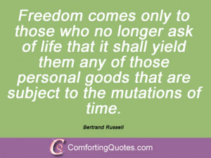... the sacrifices required for cooperation with oneself. Bertrand Russell