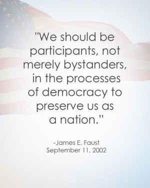 LDS Patriotic Quote | James E. Faust #septembereleventh #9/11 http ...