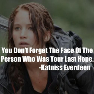 Good quotes life sayings katniss everdeen