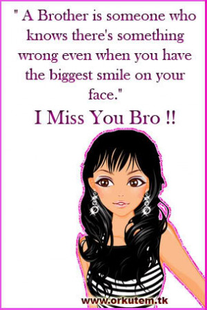 miss you brother quotes orkut Scraps images greetings