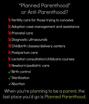 Planned Parenthood or ANTI Parenthood