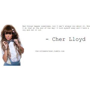 cher lloyd quotes | Tumblr
