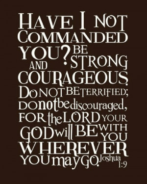 Embracing My Blessings: Scripture Sunday - Be Strong and Courageous