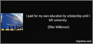 More Ellen Wilkinson Quotes