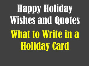 Holiday Card Messages - - Christmas and New Years Greetings