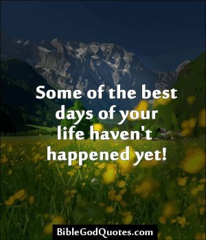 Bible quote of the day, best, nice, sayings, life, best