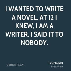 Peter Bichsel - I wanted to write a novel. At 12 I knew, I am a writer ...