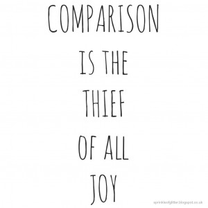 Comparison is the thief of all joy | Motivational Monday | Sprinkle of ...