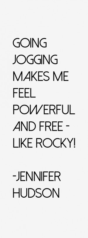 Going jogging makes me feel powerful and free like Rocky