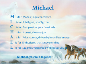Michael Acrostic Poem...