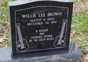 ... Wording http://www.tdblues.com/2011/02/willie-brown-headstone-placed