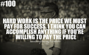 Great Motivational Picture Quote About Hard Work - Hard Work is the ...