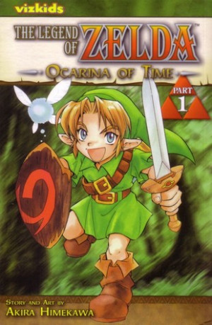 The Legend of Zelda: Ocarina of Time - Part 1 (Zelda, #1)