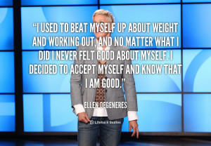 Motivating Quotes by Ellen DeGeneres