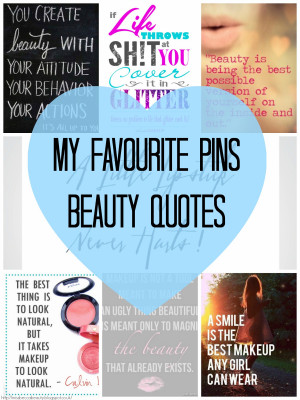 My Favourite Pins | Beauty Quotes